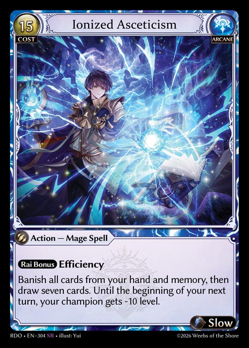 Ionized Asceticism