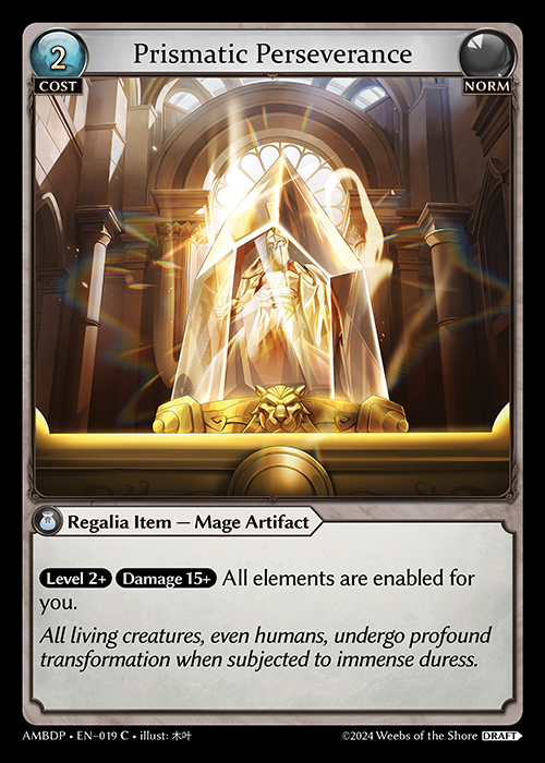 Prismatic Perseverance